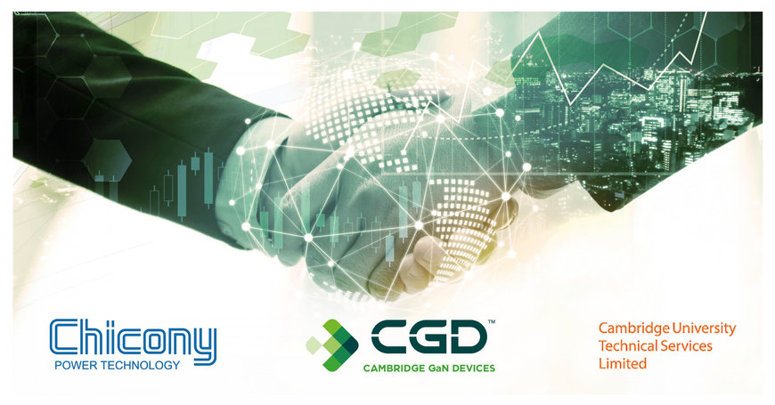 CGD FORMS GaN ECO-SYSTEM WITH CHICONY POWER AND CAMBRIDGE UNIVERSITY TECHNICAL SERVICES